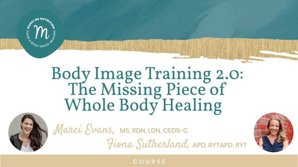 MarciEvans_Body Image Training-for-clinicians-dietitians-fiona-sutherland MarciEvans_Body Image Training-for-clinicians-dietitians-fiona-sutherland